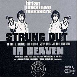 The Brian Jonestown Massacre : Strung Out in Heaven